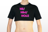 VRS "He/Him/Hole" Crop Top